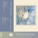 Thomas Desrosiers // La rivière nous portera TAPE