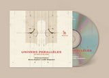 Bruno Duplant & Judith Wegmann // Univers Parallèles - Des Nuits Et Des Jours CD