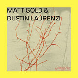 Matt Gold & Dustin Laurenzi // Devotional Fade LP