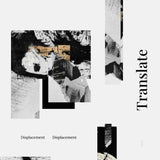 Translate // Displacement 12inch