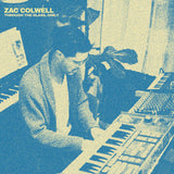 Zac Colwell // Through The Glass, Dimly LP [COLOR]