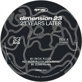Dimension 23 // 23 Years Later (Incl. Or:la Remix) 12"