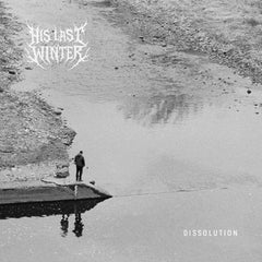 His Last Winter // Dissolution TAPE