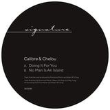 Calibre & Chelou // Doing It For You / No Man Is An Island 12inch