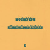 Don King // On The Mediterranean LP