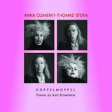 Anna Clementi & Thomas Stern // DOPPELMOPPEL - Poems by Kurt Schwitters LP