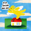 Various Artists (Hip Dozer) // Hip Dozer Vol. 10 TAPE
