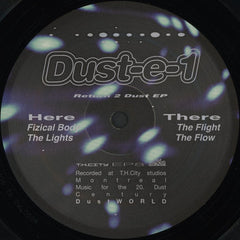 Dust-e-1 // Return 2 Dust EP 12inch