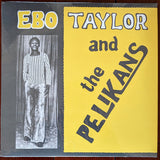 Ebo Taylor And The Pelikans // s/t LP