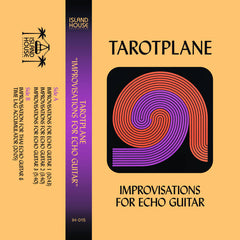 tarotplane // Improvisations For Echo Guitar TAPE