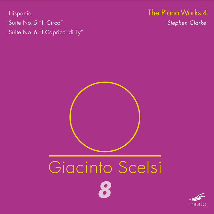Giacinto Scelsi // Scelsi Edition 8: The Piano Works 4 CD