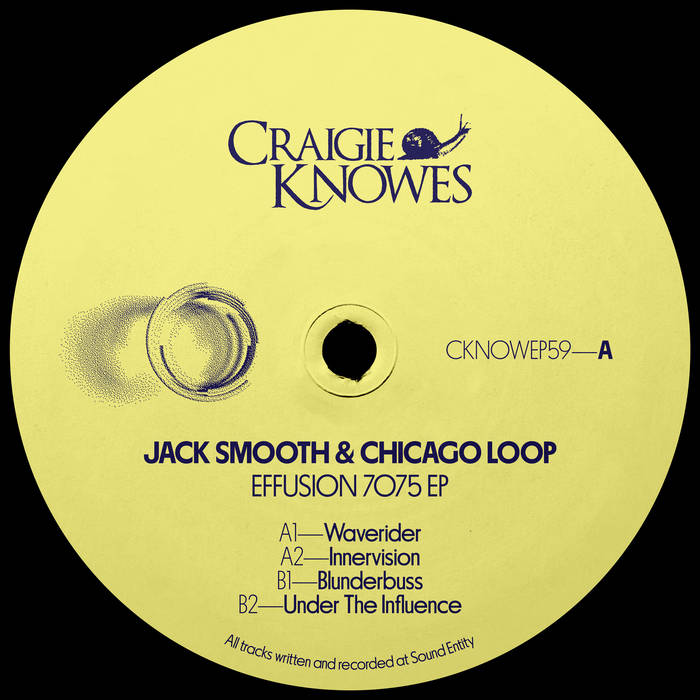 Jack Smooth & Chicago Loop // Effusion 7075 EP 12"