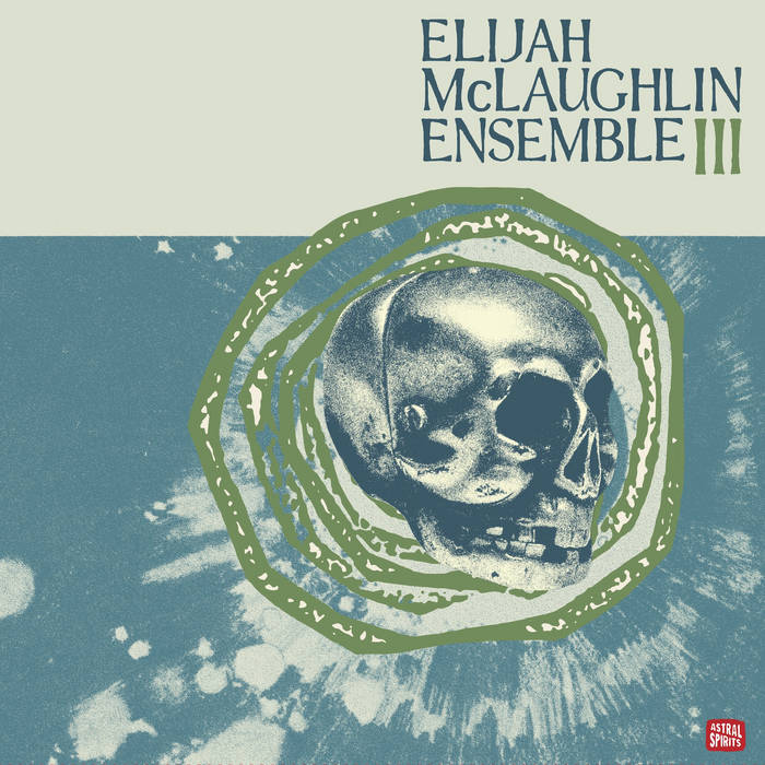 Elijah McLaughlin Ensemble // III LP