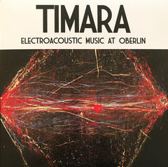 Various Artists (Hanson Records) // Timara: Electroacoustic Music At Oberlin Vol. 1 LP