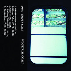 OWA // Empty Bliss TAPE