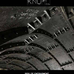 Knurl // Risk Of Entrapment CD