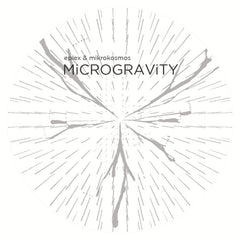 Eplex & Mikrokosmos // MiCROGRAViTY 12"