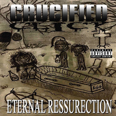 Crucified Click // ETERNAL RESSURECTION TAPE