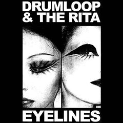 Drumloop & The Rita // EYELINES TAPE