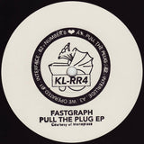 Fastgraph // Pull The Plug EP 12inch