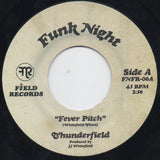 Thunderfield // Fever Pitch b/w Roy’s Groove 7inch