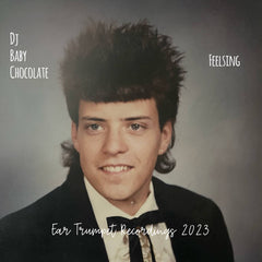 DJ Baby Chocolate // Feelsing TAPE