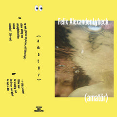 Felix Alexander Lybeck // (amatör) LP