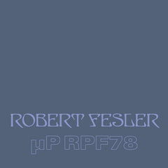 Robert Fesler // μP RPF78 4xLP BOX