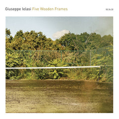 Giuseppe Ielasi // Five Wooden Frames CD