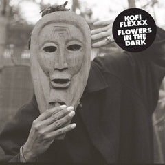 Kofi Flexxx // Flowers In The Dark 2xLP