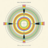 Whitney Johnson & Lia Kohl // For Translucence LP