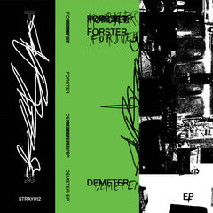 Forster // Demeter EP TAPE