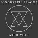 Fonografie Pragma // Archivio I CD