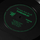 Times Are Ruff // FOREVER EP 12inch