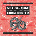 Shredded Nerve / Form Hunter split CD