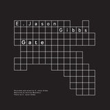 E. Jason Gibbs // Gate CD