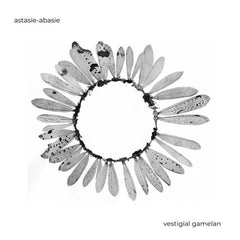 Astasie-abasie // Vestigial Gamelan LP