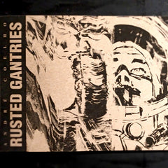 André Coelho // Rusted Gantries FANZINE