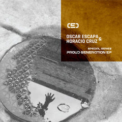Oscar Escapa & Horacio Cruz // Proud Generation EP 12inch