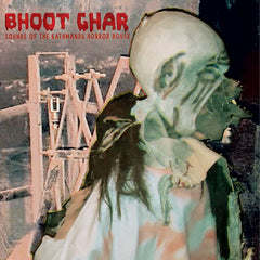Aaron Dilloway // Bhoot Ghar: Sounds of the Kathmandu Horror House LP