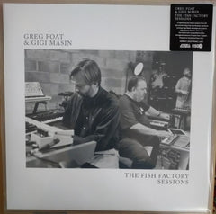 Greg Foat & Gigi Masin // The Fish Factory Sessions LP