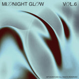 Various Artists (Hip Dozer) // Midnight Glow, Vol.6 TAPE