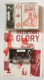 Primitive Isolation Tactics // Reluctant Glory TAPE