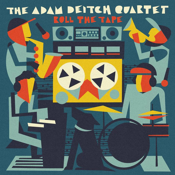The Adam Deitch Quartet // Roll The Tape 2xLP