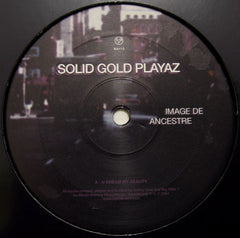 Solid Gold Playaz // Image De Ancestre 12inch