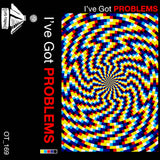 PROBLEMS // I've Got Problems TAPE