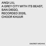 Anqi Liu // A Grey City With Its Beast CD