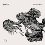 ski feat. swrcfx // groove 17 TAPE