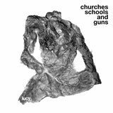 Lucy // Churches Schools and Guns 3x12inch
