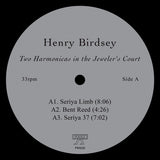 Henry Birdsey // Two Harmonicas in the Jeweler's Court LP
